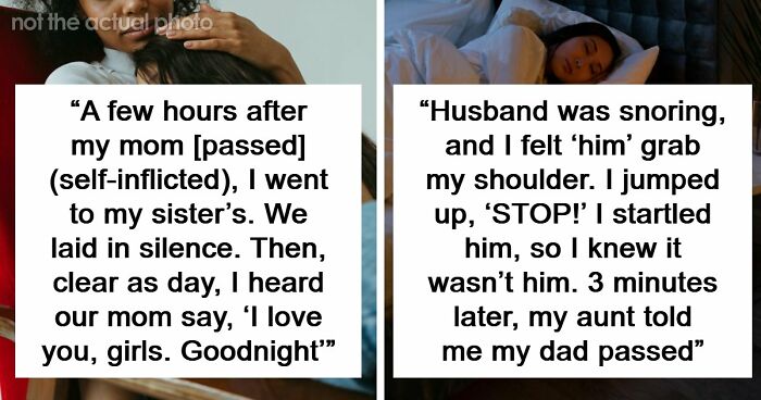 “They Thought I Was Crazy”: 77 Creepy Incidents That Made People Believe In The Paranormal