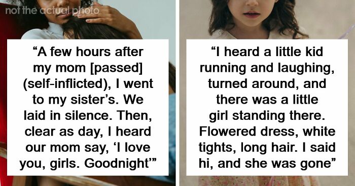 “They Thought I Was Crazy”: 77 Creepy Incidents That Made People Believe In The Paranormal