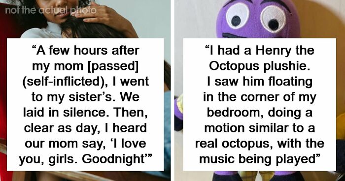 “They Thought I Was Crazy”: 77 Creepy Incidents That Made People Believe In The Paranormal