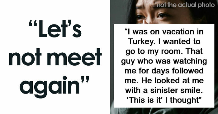 51 True Stories So Creepy And Disturbing They Might Make You Sleep With The Lights On