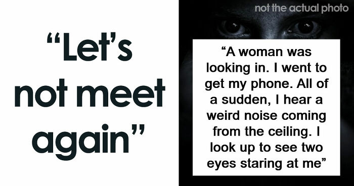 51 True Stories So Creepy And Disturbing They Might Make You Sleep With The Lights On