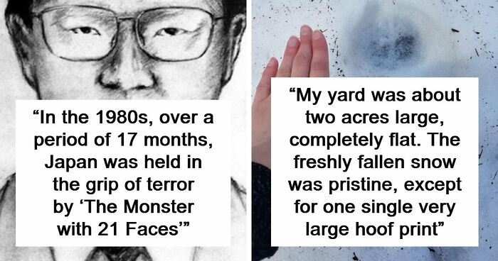 37 Mysterious Things That Happened And People Still Don’t Have An Explanation For Them