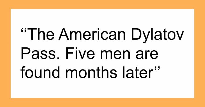 37 Mysterious Things That Happened And People Still Don’t Have An Explanation For Them