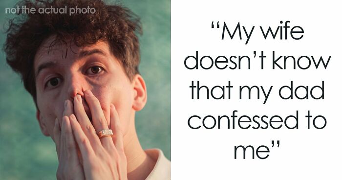 “My Wife Doesn’t Know That My Dad Confessed”: Man’s World Shatters After Learning About A Double Betrayal