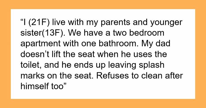 Gross Dad Keeps Wetting The Toilet Seat, Disgusted Daughter Uses His Clean Underwear To Wipe It