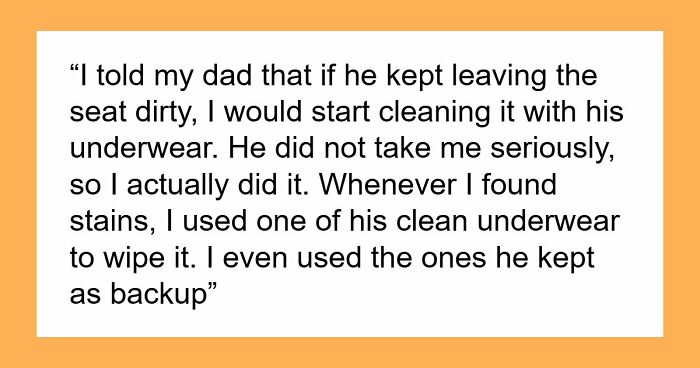 Gross Dad Keeps Wetting The Toilet Seat, Disgusted Daughter Uses His Clean Underwear To Wipe It