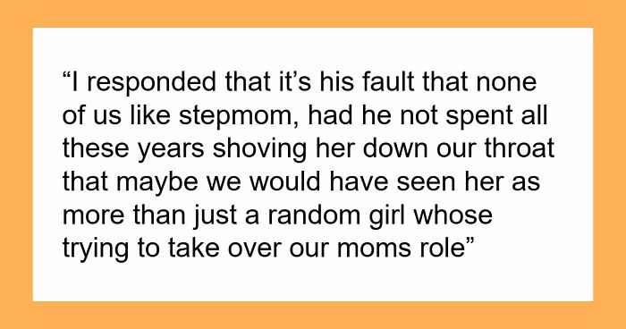 Dad Pushes Kids To Replace Late Mom With Stepmom, Teen Says He’s The Reason They Don’t Like Her