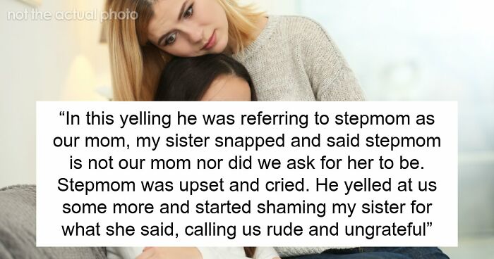 Dad Pushes Kids To Replace Late Mom With Stepmom, Teen Says He’s The Reason They Don’t Like Her