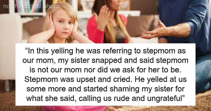 Dad Pushes Kids To Replace Late Mom With Stepmom, Teen Says He’s The Reason They Don’t Like Her