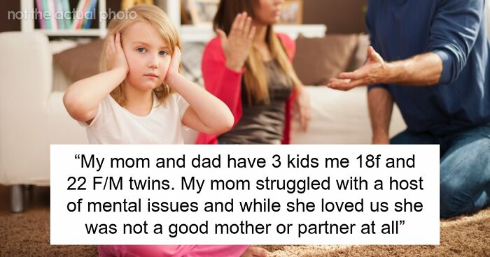 Dad Pushes Kids To Replace Late Mom With Stepmom, Teen Says He’s The Reason They Don’t Like Her
