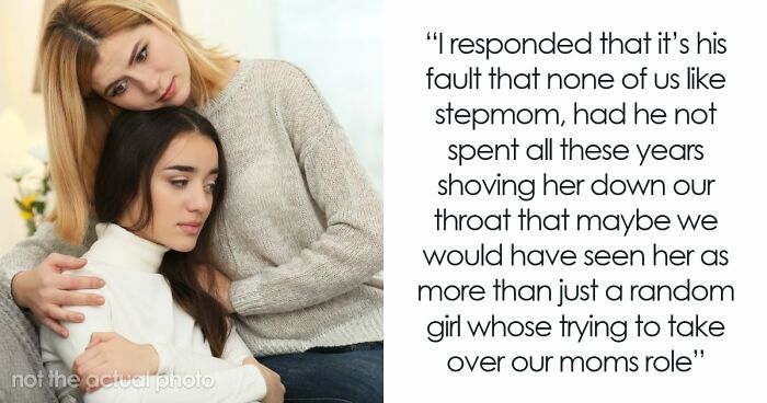 Dad Pushes Kids To Replace Late Mom With Stepmom, Teen Says He’s The Reason They Don’t Like Her