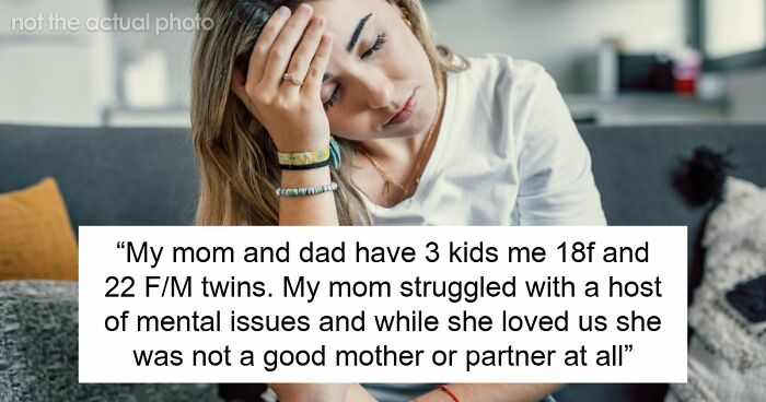 Dad Pushes Kids To Replace Late Mom With Stepmom, Teen Says He’s The Reason They Don’t Like Her