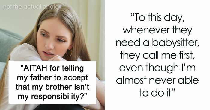 Dad Wants 35YO Daughter To Babysit 9YO Brother In France So He And Wife Can Relax Child-Free