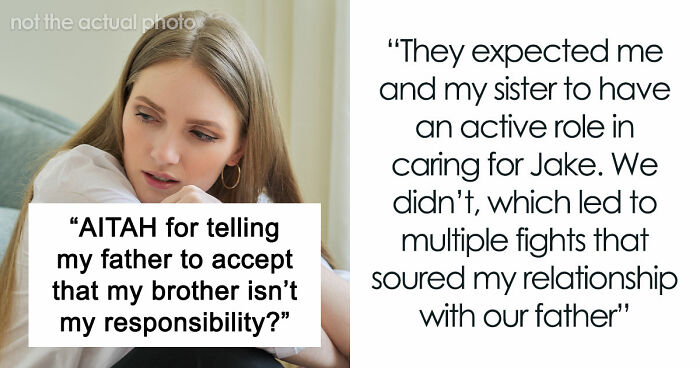 Dad Wants 35YO Daughter To Babysit 9YO Brother In France So He And Wife Can Relax Child-Free