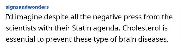 Um comentário de SignandWonders sugerindo o papel essencial do colesterol na prevenção de doenças cerebrais, relacionadas ao tratamento do Alzheimer.