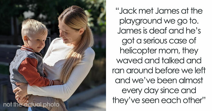 Controlling Mom Enforces Loneliness On Deaf Son Out Of Fear, Gets Called Out By Another Parent