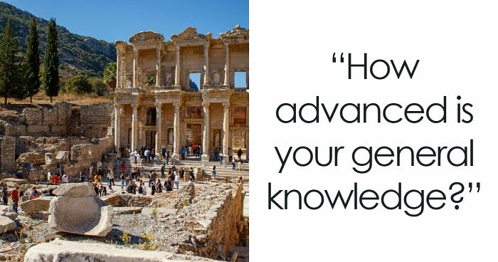“How Advanced Is Your General Knowledge?”: This 28-Question Test Will Show