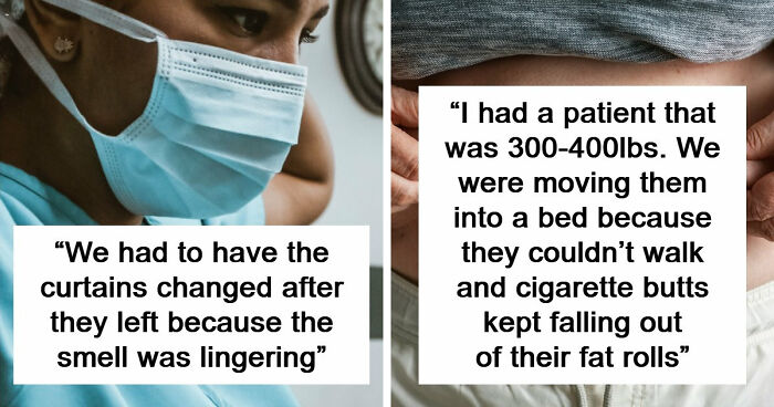 45 Medical Professionals Share Patient Stories That Are Definitely Not For The Weak