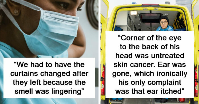 45 Medical Professionals Share Patient Stories That Are Definitely Not For The Weak