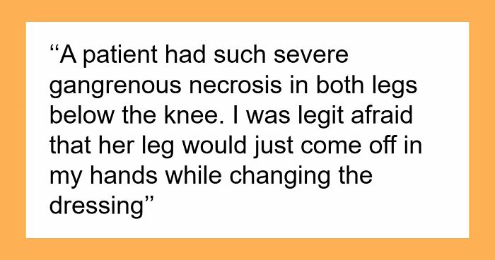 45 Medical Professionals Share Patient Stories That Are Definitely Not For The Weak