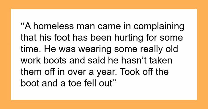 45 Medical Professionals Share Patient Stories That Are Definitely Not For The Weak