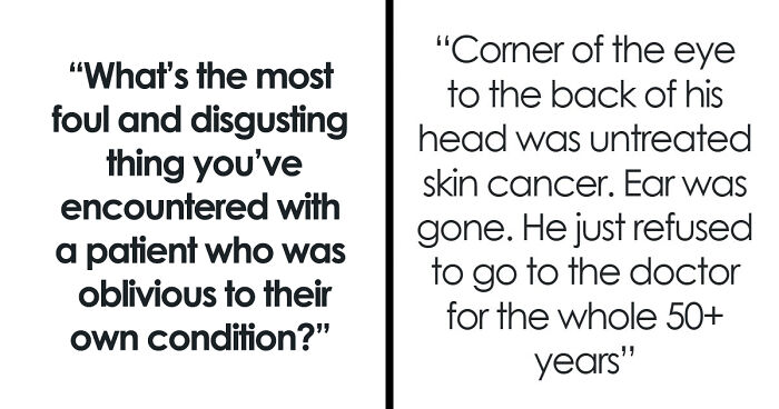 45 Medical Professionals Share Patient Stories That Are Definitely Not For The Weak