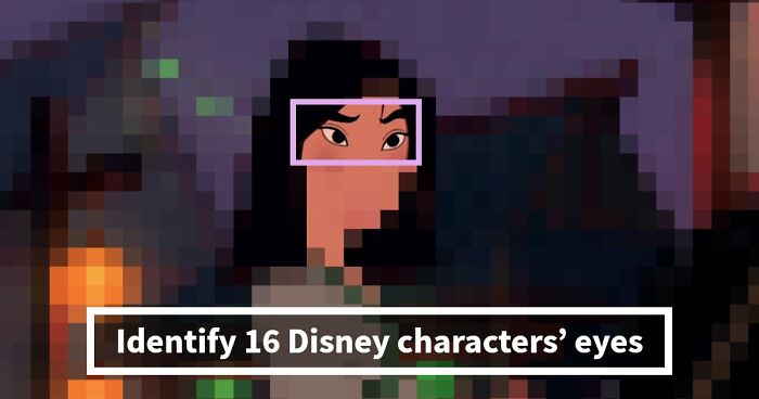 16 Iconic Disney Eyes — See If You Can Guess Which Character Each Pair Belongs To