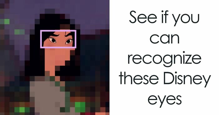 16 Iconic Disney Eyes — See If You Can Guess Which Character Each Pair Belongs To