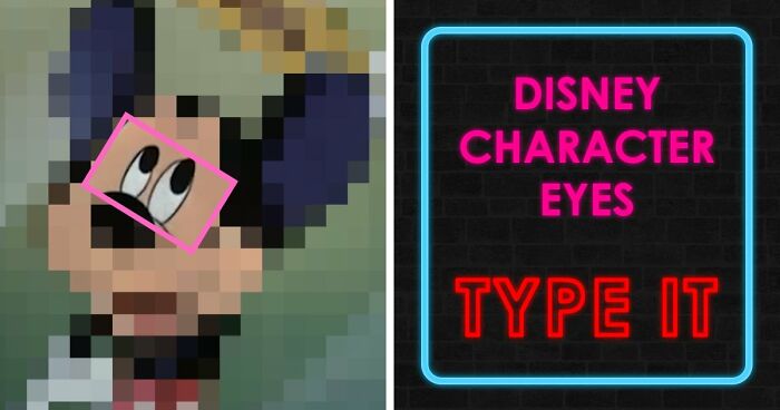 16 Iconic Disney Eyes — See If You Can Guess Which Character Each Pair Belongs To