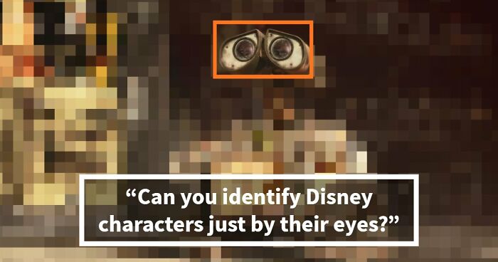 16 Iconic Disney Eyes — See If You Can Guess Which Character Each Pair Belongs To