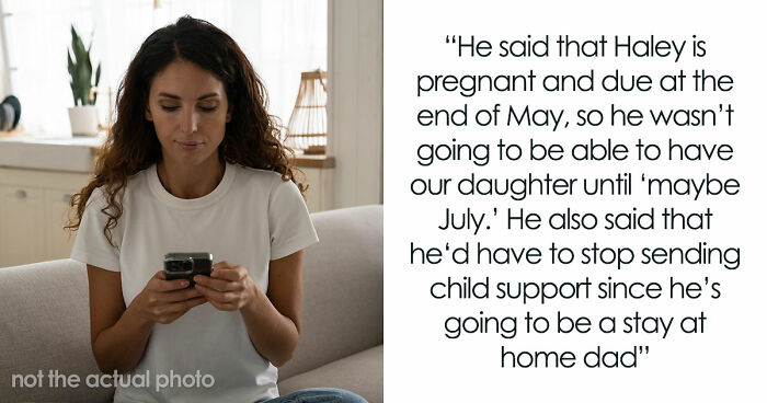 Guy Rewrites Custody Rules For 10YO The Second He Has A New Baby, Shocked His Ex Doesn’t Play Along