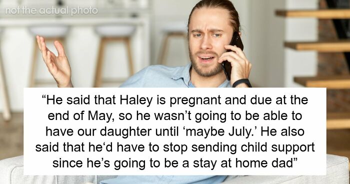 Guy Rewrites Custody Rules For 10YO The Second He Has A New Baby, Shocked His Ex Doesn’t Play Along