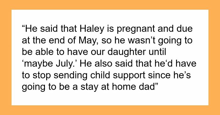 Guy Rewrites Custody Rules For 10YO The Second He Has A New Baby, Shocked His Ex Doesn’t Play Along