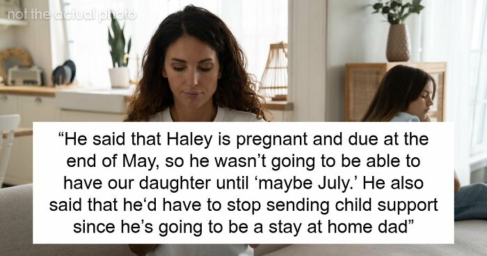 Guy Rewrites Custody Rules For 10YO The Second He Has A New Baby, Shocked His Ex Doesn’t Play Along