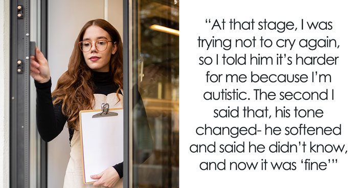 Guy Berates Employee Over Nothing, Then Acts All “Nice” When Employee Says They Are Autistic