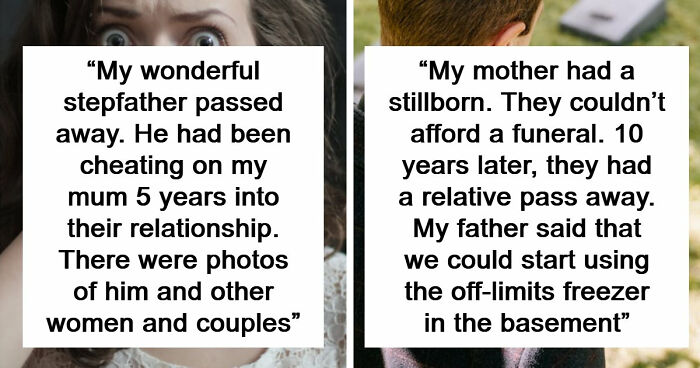 56 People Share Dark Family Secrets That They Finally Figured Out