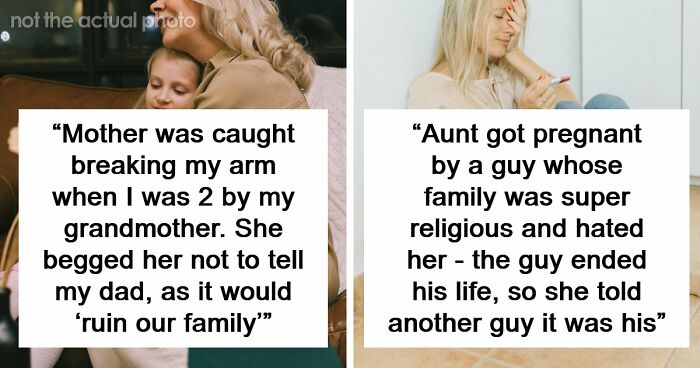 56 People Share Dark Family Secrets That They Finally Figured Out