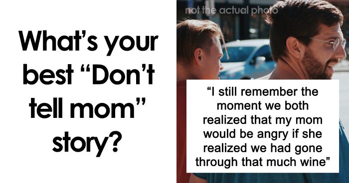 38 Secrets Dads And Their Kids Are Keeping From Moms