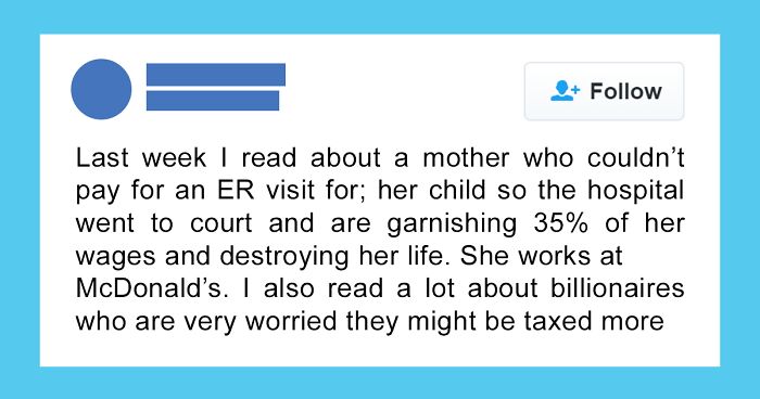 “We Can’t Afford Billionaires”: 69 Posts From People Who Are Exhausted And Ready To Retire