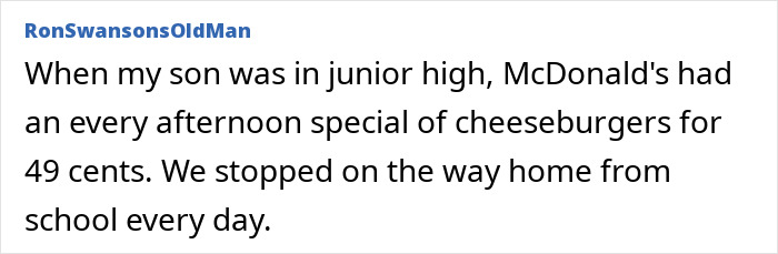 Comment about dads and kids secretly enjoying cheap McDonald's cheeseburgers after school without moms knowing.