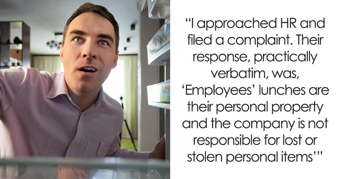 HR Refuses To Get Involved With Lunch Thief Issue Until Man Cleverly Uses HR Person’s Food As Bait