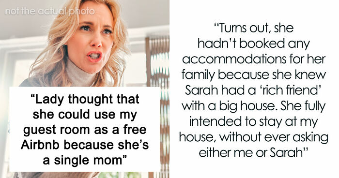 Single Mom Tries To Take Over Stranger’s Guest Room Because They’re “Rich And Have A Lot Of Space”