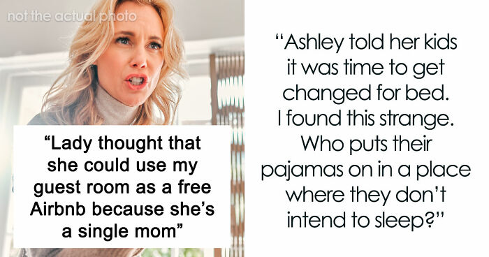 Single Mom Tries To Take Over Stranger’s Guest Room Because They’re “Rich And Have A Lot Of Space”