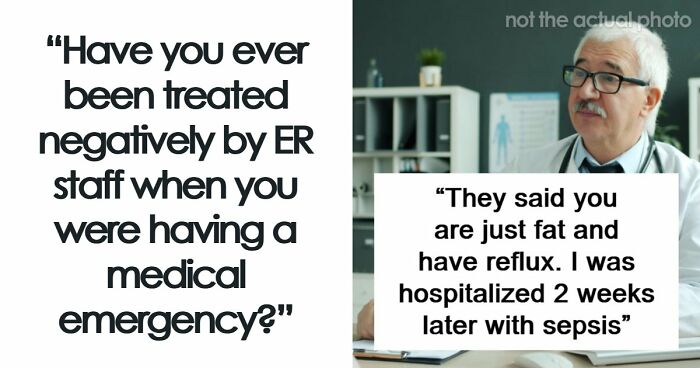 “Just A Bad Period”: 65 Shocking Stories Of Patients Being Ignored In Emergencies