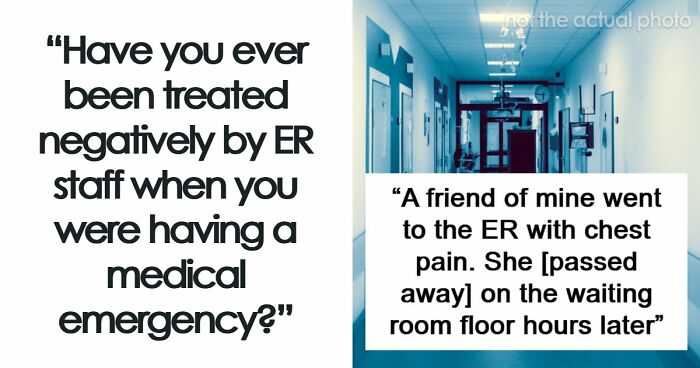 “Just A Bad Period”: 65 Shocking Stories Of Patients Being Ignored In Emergencies