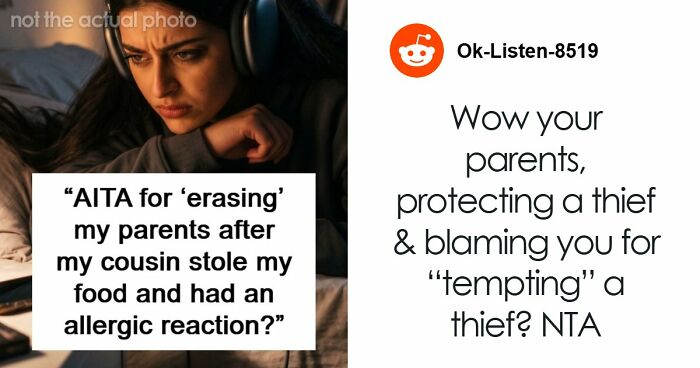 Cousin’s Repeated Lies And Theft Pushes Teen Out Of Her Parent’s House, She Cuts All Contact