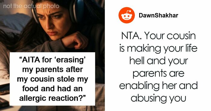 Cousin’s Repeated Lies And Theft Pushes Teen Out Of Her Parent’s House, She Cuts All Contact