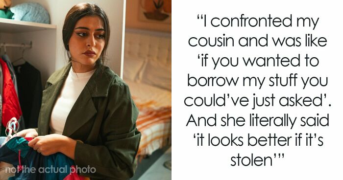 Cousin’s Repeated Lies And Theft Pushes Teen Out Of Her Parent’s House, She Cuts All Contact