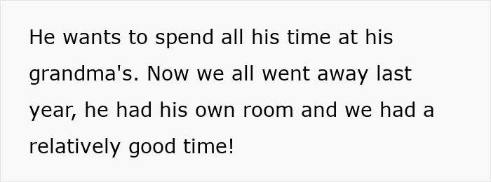 Text on a white background discussing a family vacation where the woman decides stepson isn&rsquo;t going because he wouldn&rsquo;t enjoy it.