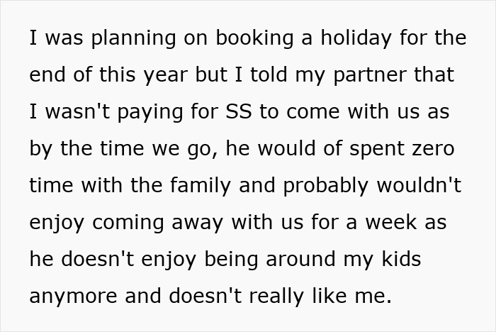 Text post explaining woman paying for family vacation but deciding stepson isn&rsquo;t going because he wouldn&rsquo;t enjoy it.